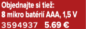 Objednajte si tie : 8 mikro bat ri AAA, 1,5 V 3594937 5.69 €