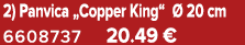 2) Panvica „Copper King“  20 cm 6608737 20.49 €