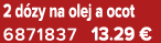 2 d zy na olej a ocot 6871837 13.29 €