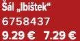  l „Ibi tek“ 6758437 9.29 € 7.29 €