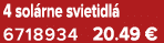 4 sol rne svietidl 6718934 20.49 €