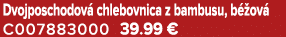 Dvojposchodov chlebovnica z bambusu, b  ov  C007883000 39.99 €