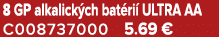 8 GP alkalick ch bat ri ULTRA AA C008737000 5.69 €