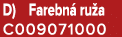 D) Farebn ru a C009071000