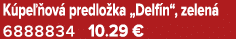 K pe ov  predlo ka „Delf n“, zelen  6888834 10.29 €