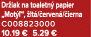 Dr iak na toaletn papier „Mot  “,  lt / erven / ierna C008823000 10.19 € 5.29 €