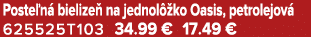 Poste n bielize  na jednol  ko Oasis, petrolejov  625525T103 34.99 € 17.49 €
