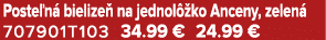 Poste n bielize  na jednol  ko Anceny, zelen  707901T103 34.99 € 24.99 €