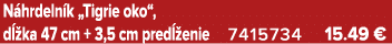 N hrdeln k „Tigrie oko“, d ka 47 cm + 3,5 cm pred  enie 7415734 15.49 €