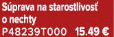 S prava na starostlivos o nechty P48239T000 15.49 €