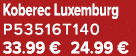 Koberec Luxemburg P53516T140 33.99 € 24.99 €