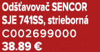Od avova  SENCOR SJE 741SS, strieborn  C002699000 38.89 €
