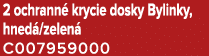2 ochrann krycie dosky Bylinky, hned /zelen  C007959000