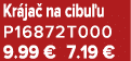 Kr ja na cibu u P16872T000 9.99 € 7.19 €