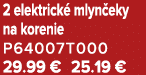 2 elektrick mlyn eky na korenie P64007T000 29.99 € 25.19 €