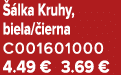  lka Kruhy, biela/ ierna C001601000 4.49 € 3.69 €