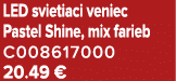 LED svietiaci veniec Pastel Shine, mix farieb C008617000 20.49 €