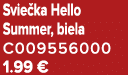 Svie ka Hello Summer, biela C009556000 1.99 €