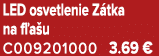 LED osvetlenie Z tka na f a u C009201000 3.69 €