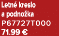 Letn kreslo a podno ka P67727T000 71.99 €