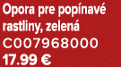 Opora pre pop nav rastliny, zelen  C007968000 17.99 €