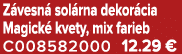 Z vesn sol rna dekor cia Magick  kvety, mix farieb C008582000 12.29 €
