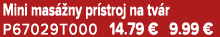 Mini mas ny pr stroj na tv r P67029T000 14.79 € 9.99 €