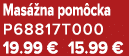 Mas na pom cka P68817T000 19.99 € 15.99 €