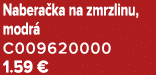 Nabera ka na zmrzlinu, modr C009620000 1.59 €