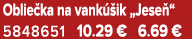 Oblie ka na vank ik „Jese “ 5848651 10.29 € 6.69 €