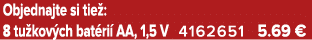 Objednajte si tie : 8 tu kov ch bat ri AA, 1,5 V 4162651 5.69 €