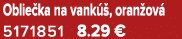 Oblie ka na vank , oran ov  5171851 8.29 €