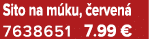 Sito na m ku, erven  7638651 7.99 €