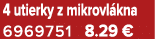 4 utierky z mikrovl kna 6969751 8.29 €
