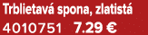 Trblietav spona, zlatist  4010751 7.29 €