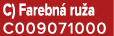 C) Farebn ru a C009071000