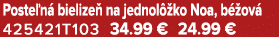 Poste n bielize  na jednol  ko Noa, b  ov  425421T103 34.99 € 24.99 €
