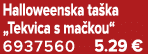 Halloweenska ta ka „Tekvica s ma kou“ 6937560 5.29 €