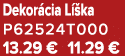Dekor cia L ka P62524T000 13.29 € 11.29 €