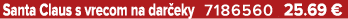 Santa Claus s vrecom na dar eky 7186560 25.69 €