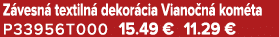 Z vesn textiln  dekor cia Viano n  kom ta P33956T000 15.49 € 11.29 €
