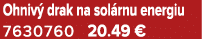 Ohniv drak na sol rnu energiu 7630760 20.49 €