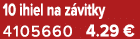10 ihiel na z vitky 4105660 4.29 €