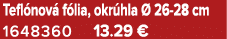 Tefl nov f lia, okr hla   26 28 cm 1648360 13.29 €