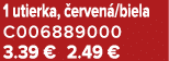 1 utierka, erven /biela C006889000 3.39 € 2.49 €
