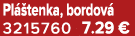 Pl tenka, bordov  3215760 7.29 €