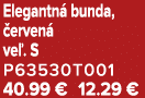 Elegantn bunda,  erven  ve . S P63530T001 40.99 € 12.29 €