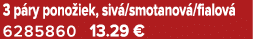 3 p ry pono iek, siv /smotanov /fialov 6285860 13.29 €