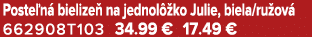 Poste n bielize  na jednol  ko Julie, biela/ru ov  662908T103 34.99 € 17.49 €