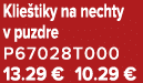 Klie tiky na nechty v puzdre P67028T000 13.29 € 10.29 €